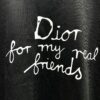 6931a07dccd8ab3d7af944aa Dior Hand-Signed 'Dior for My Real Friends' Graphic Short-Sleeve T-Shirt